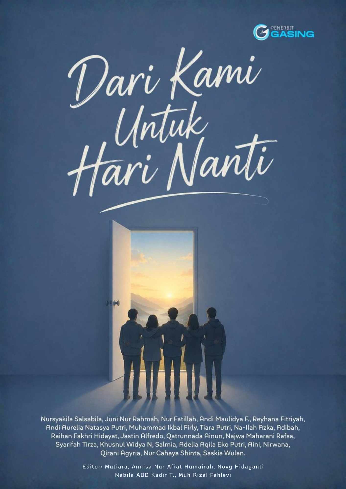 Dari Kami Untuk Hari Nanti